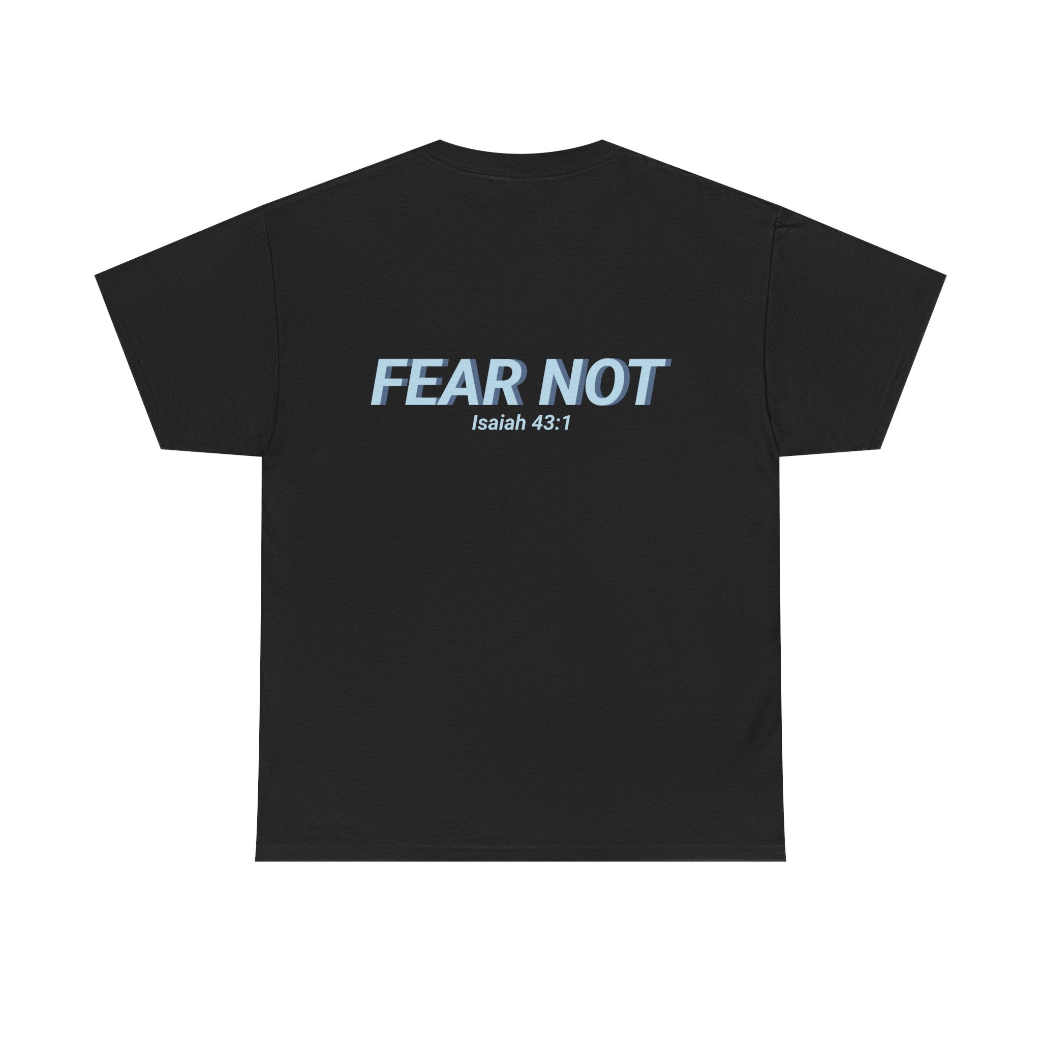 Fear Not Graphic Tee