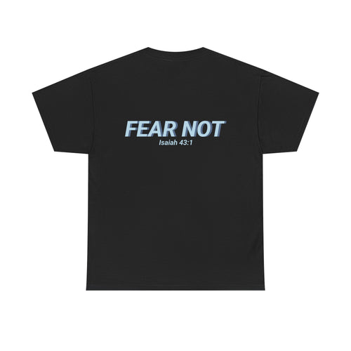 Fear Not Graphic Tee