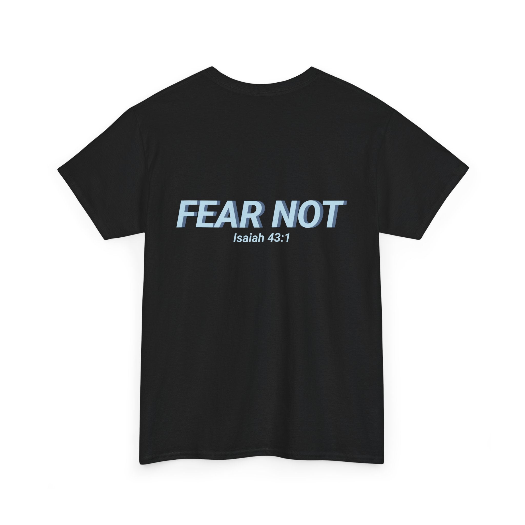 Fear Not Graphic Tee